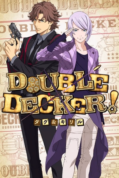 Double Decker! Doug & Kirill Cover